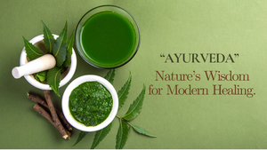 Discovering Ayurveda: Ancient Nature's Wisdom for Modern Holistic Healing.
